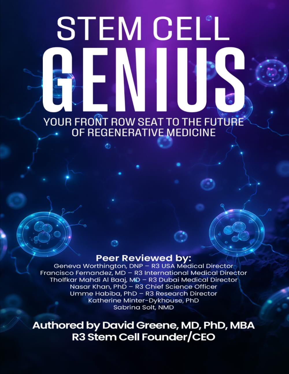 Stem Cell Genius: Your Front Row Seat to the Future of Regenerative Medicine
