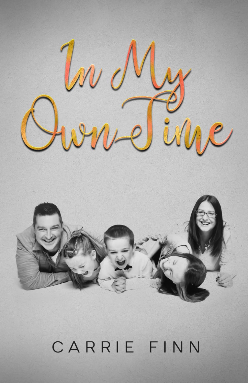 In My Own Time