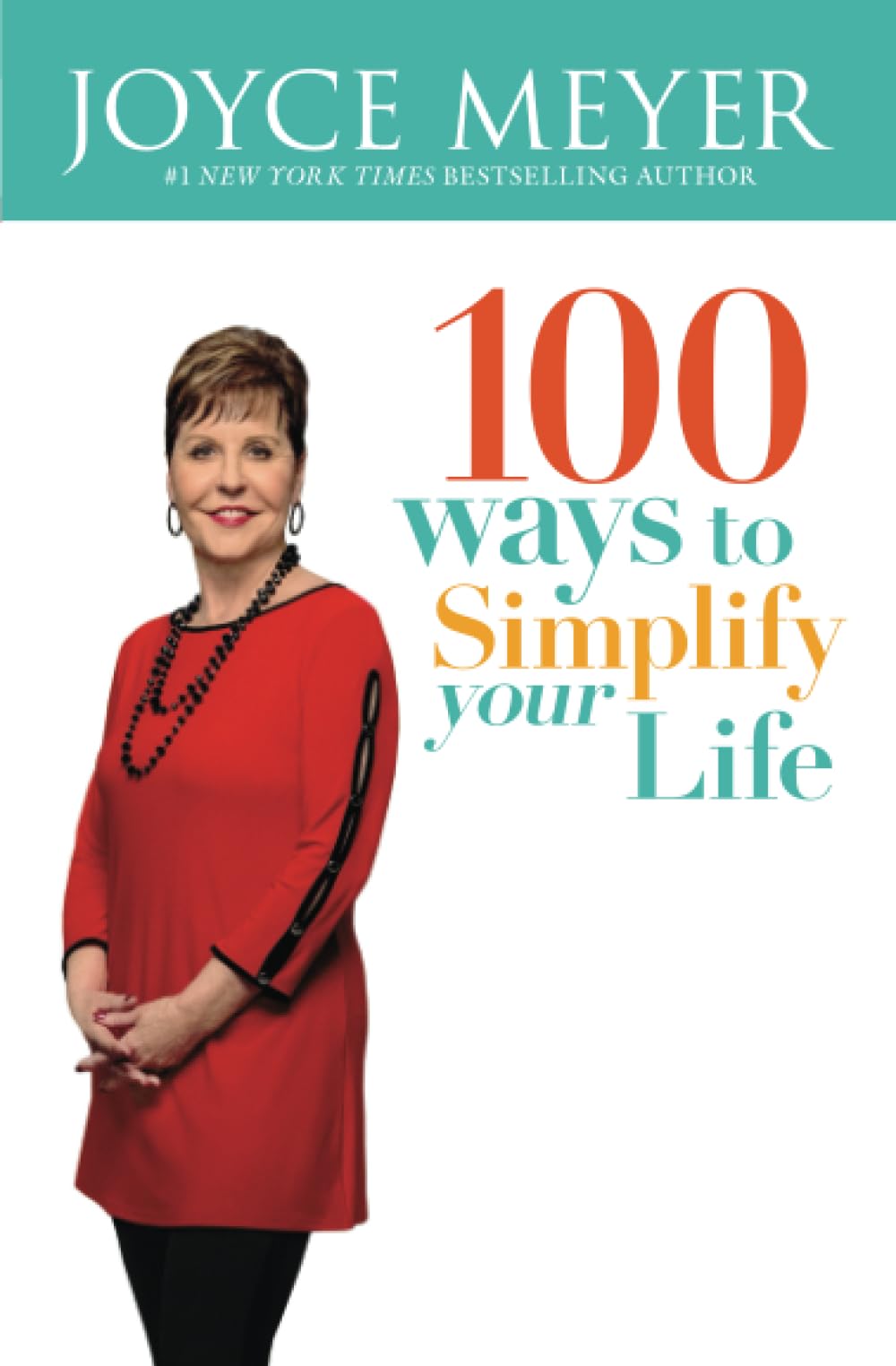 100 Ways to Simplify Your Life Paperback – December 22, 2015