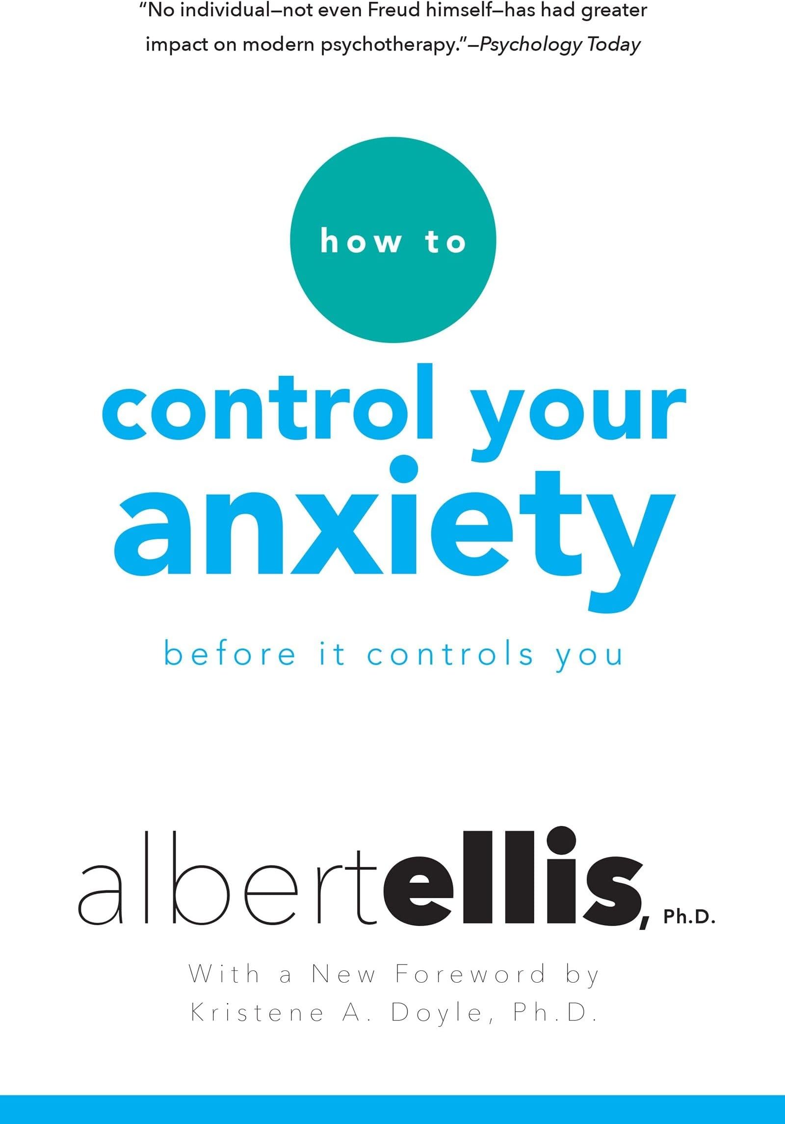 How To Control Your Anxiety Before It Controls You