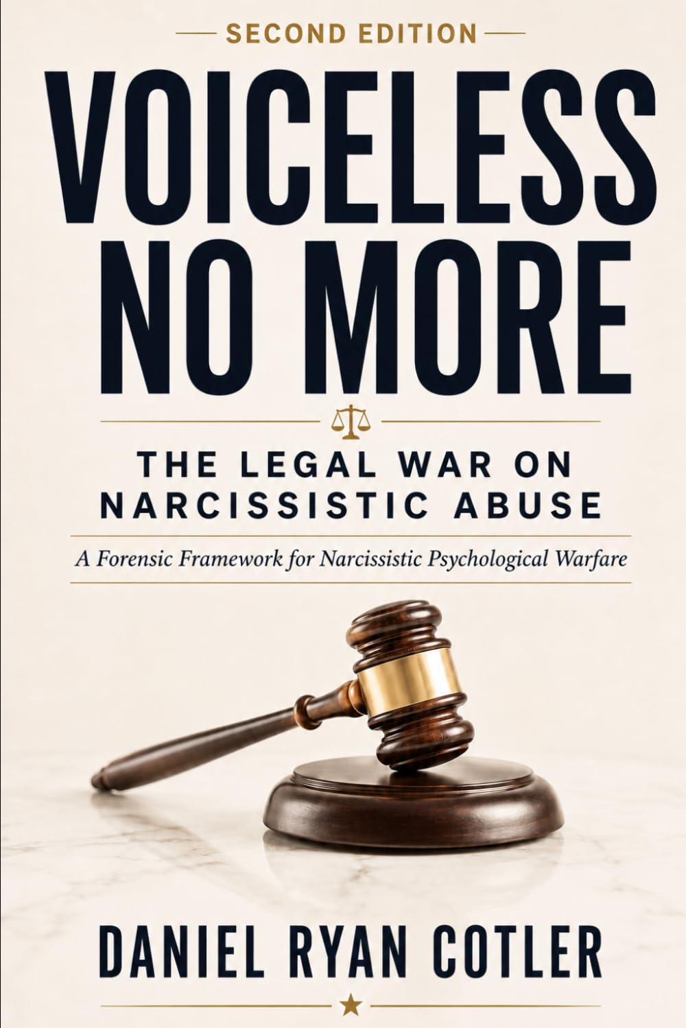 Voiceless No More the Legal War on Narcissistic Abuse