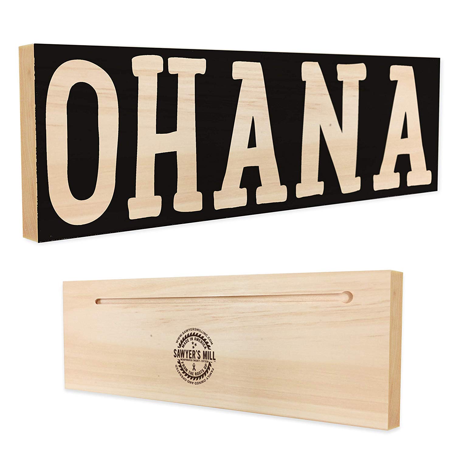 Ohana. Crafted from Solid Maple in our Tennessee Mill, this Wooden Sign Features a Keyhole Hanger for Wall Display.