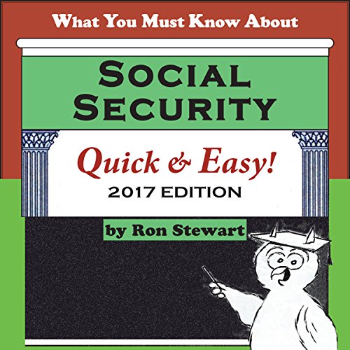 What You Must Know About Social Security Quick & Easy by Ron Stewart | Audiobook episode artwork