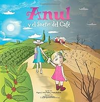 Anul y el Sue?o Del Caf? 1984131206 Book Cover