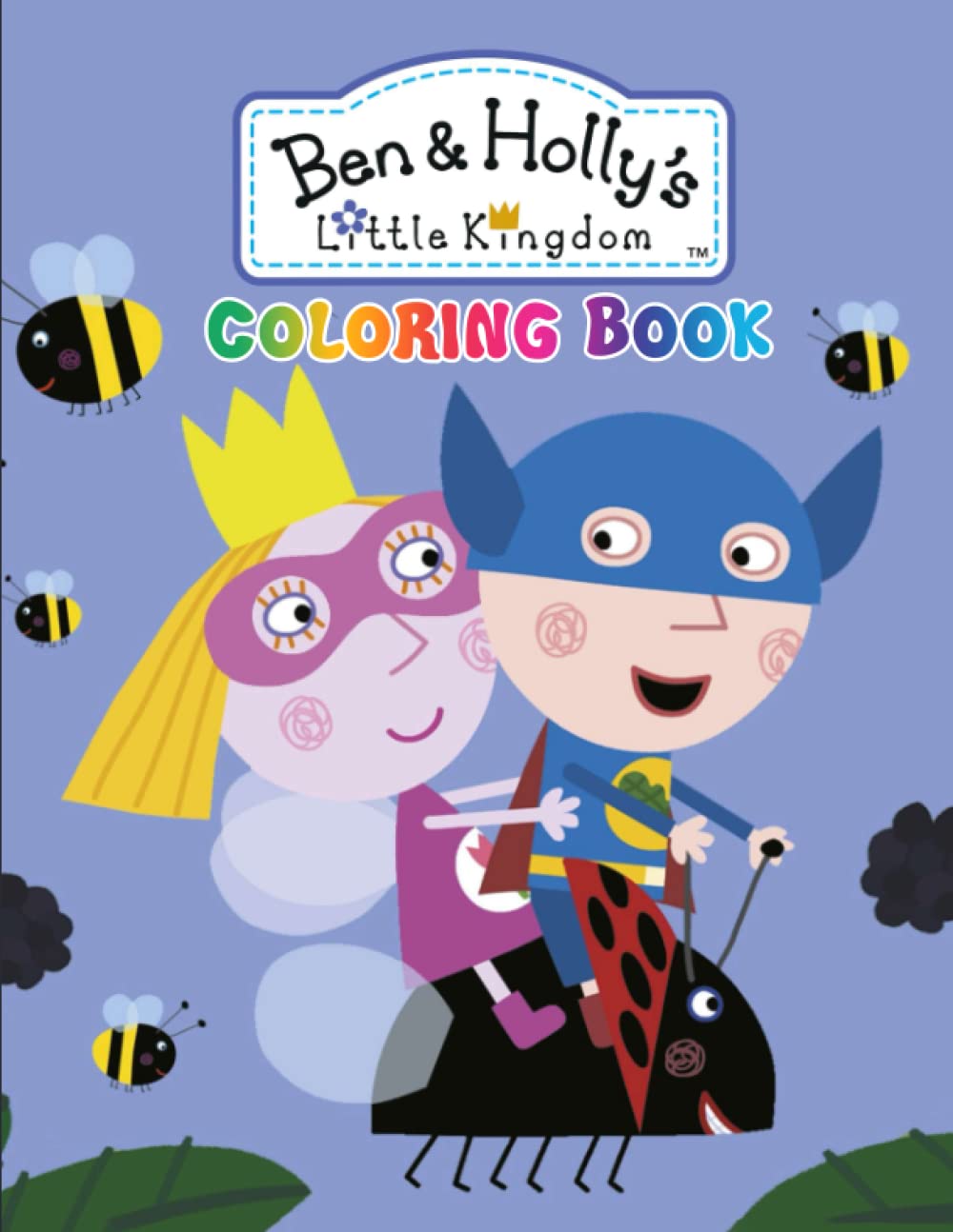 Buy Bèn And Hólly's Little Kingdòm Coloring Book: Encourage Creativity