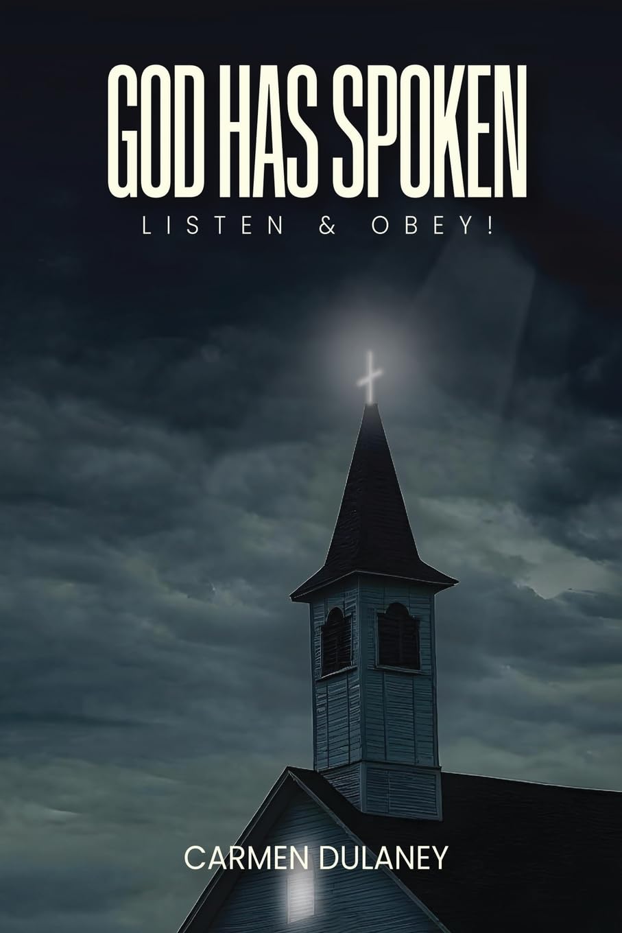 God has Spoken: Listen & Obey