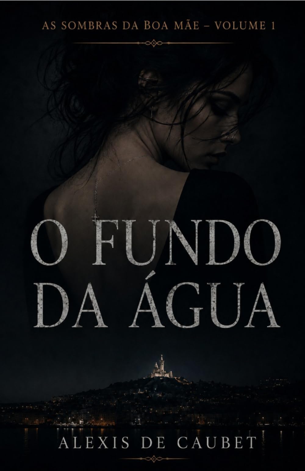 O Fundo da Água (As Sombras da Boa Mãe)