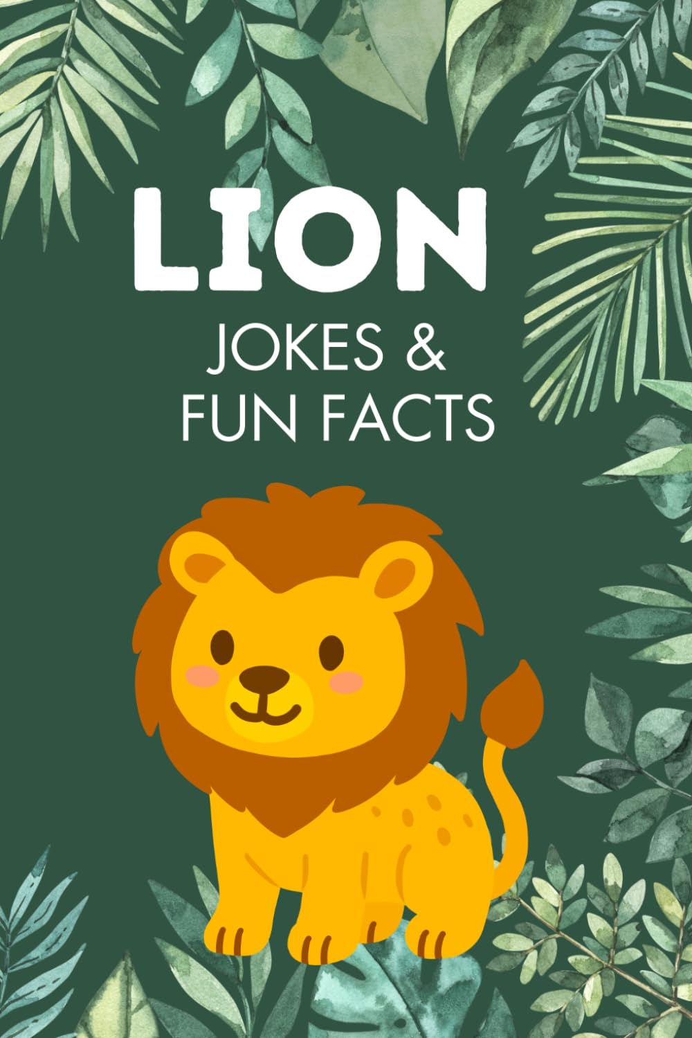 Lion Jokes & Fun Facts: Funny Jokes for Kids