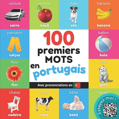 100 premiers mots en portugais: Imagier bilingue pour enfants : français / portugais avec prononciations