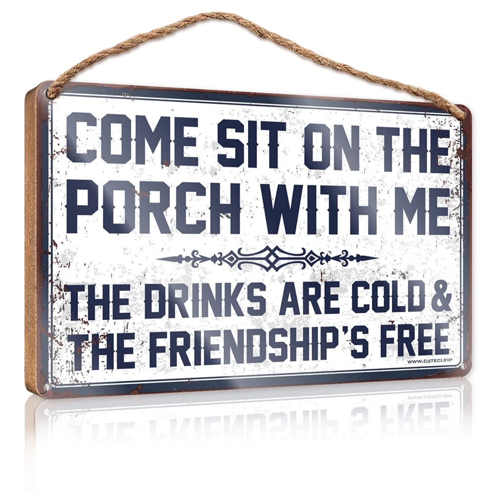 Dtha One Color Farmhouse Bathroom Sign Come Sit On The Porch With Me The Drinks Are Cold And The Friendship Is Free Wooden Sign Front Sign Fall Outdoor Decor(23X35cm)