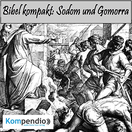 Erstaunlich Sodom Und Gomorra Einfach Erklrt Bild
