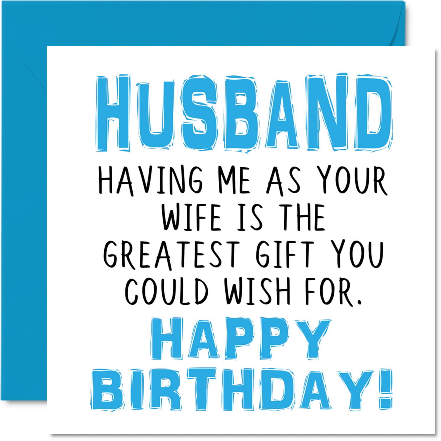 Funny Birthday Cards For Wife - Having Me As Your Husband