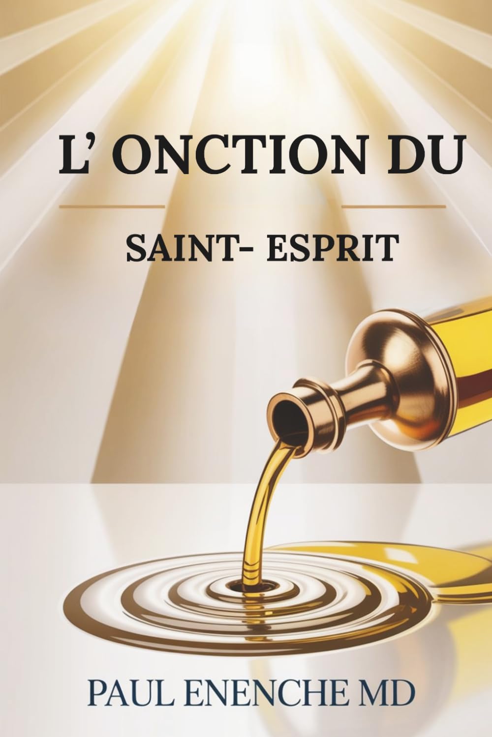 L’ONCTION DU SAINT-ESPRIT