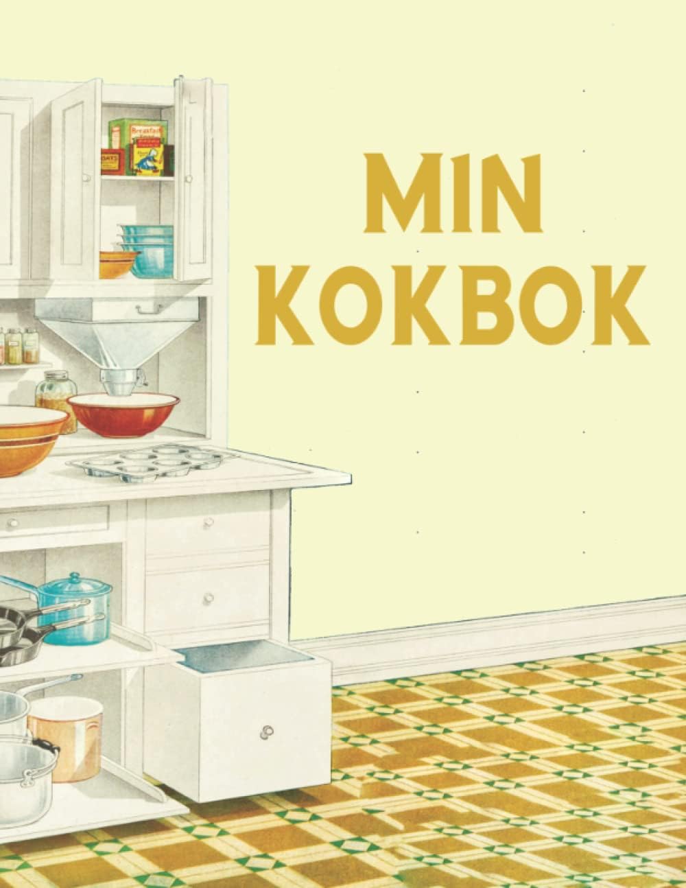 Min kokbok: Personlig receptbok i en retrostil. Fyll boken dina favoritrecept.