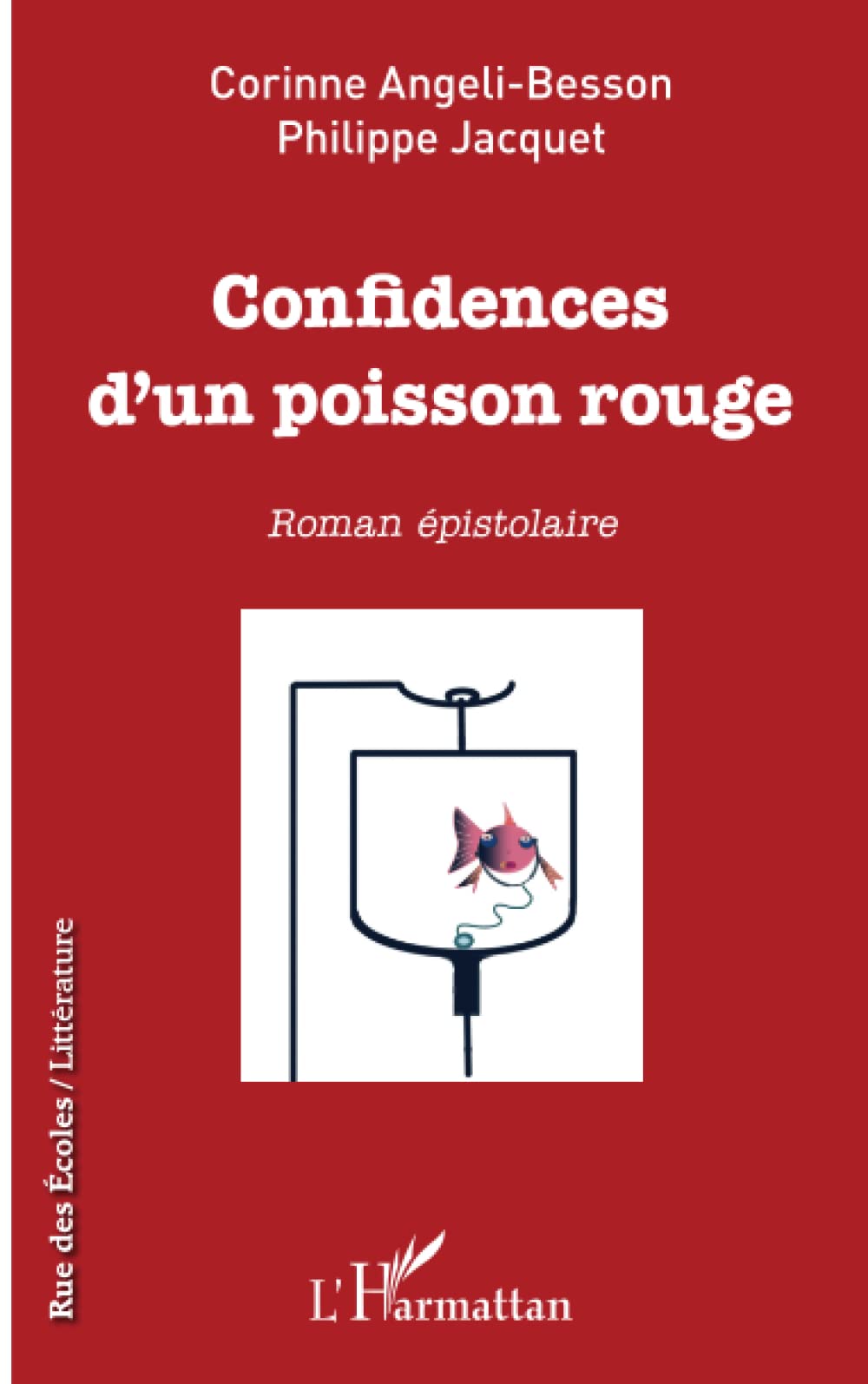 Confidences d'un poisson rouge: Roman épistolaire (French Edition)