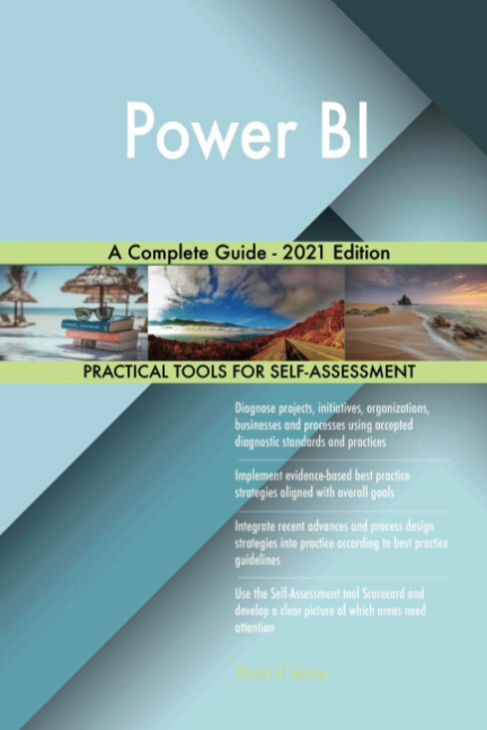 Power BI A Complete Guide - 2021 Edition: The Art of Service - Power BI ...