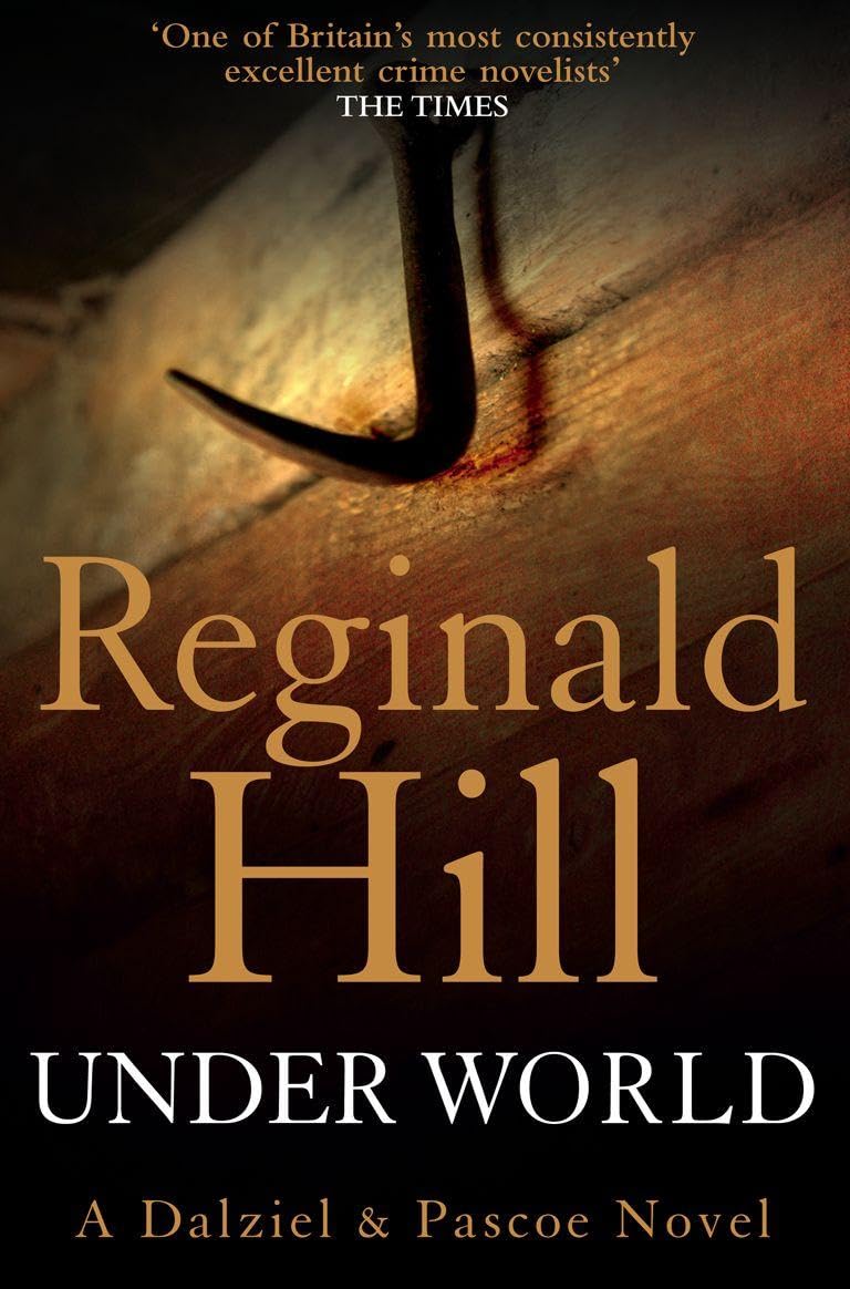 Reginald Hill - Under World - Paperback Book