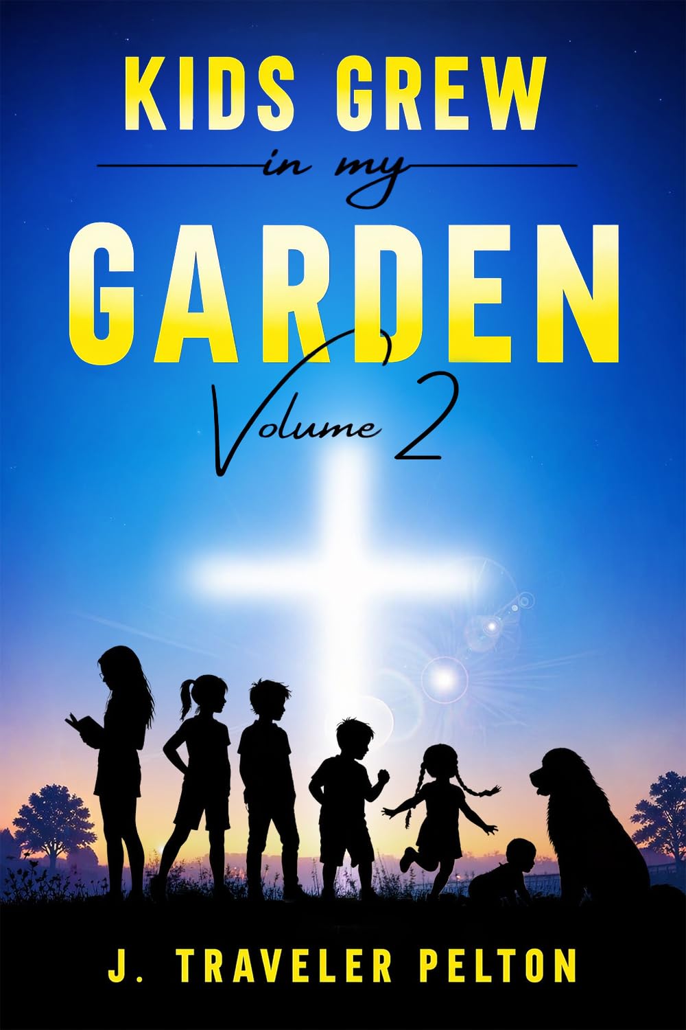 Kid's Grew in My Garden: Volume Two