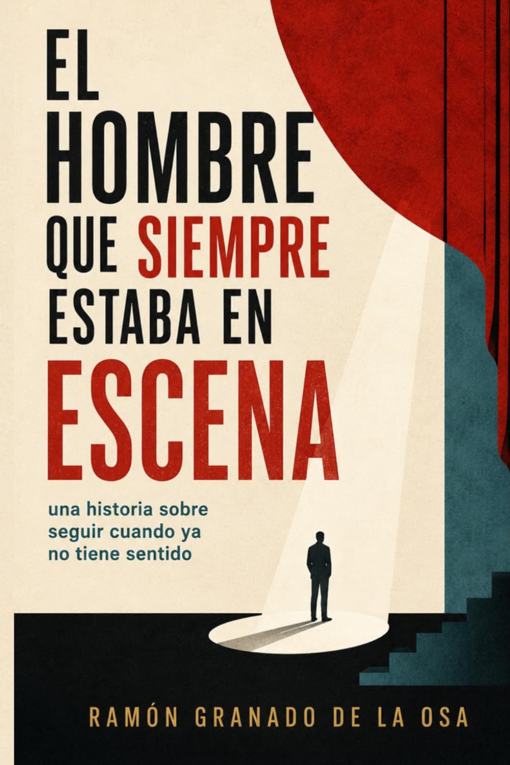 El hombre que siempre estaba en escena