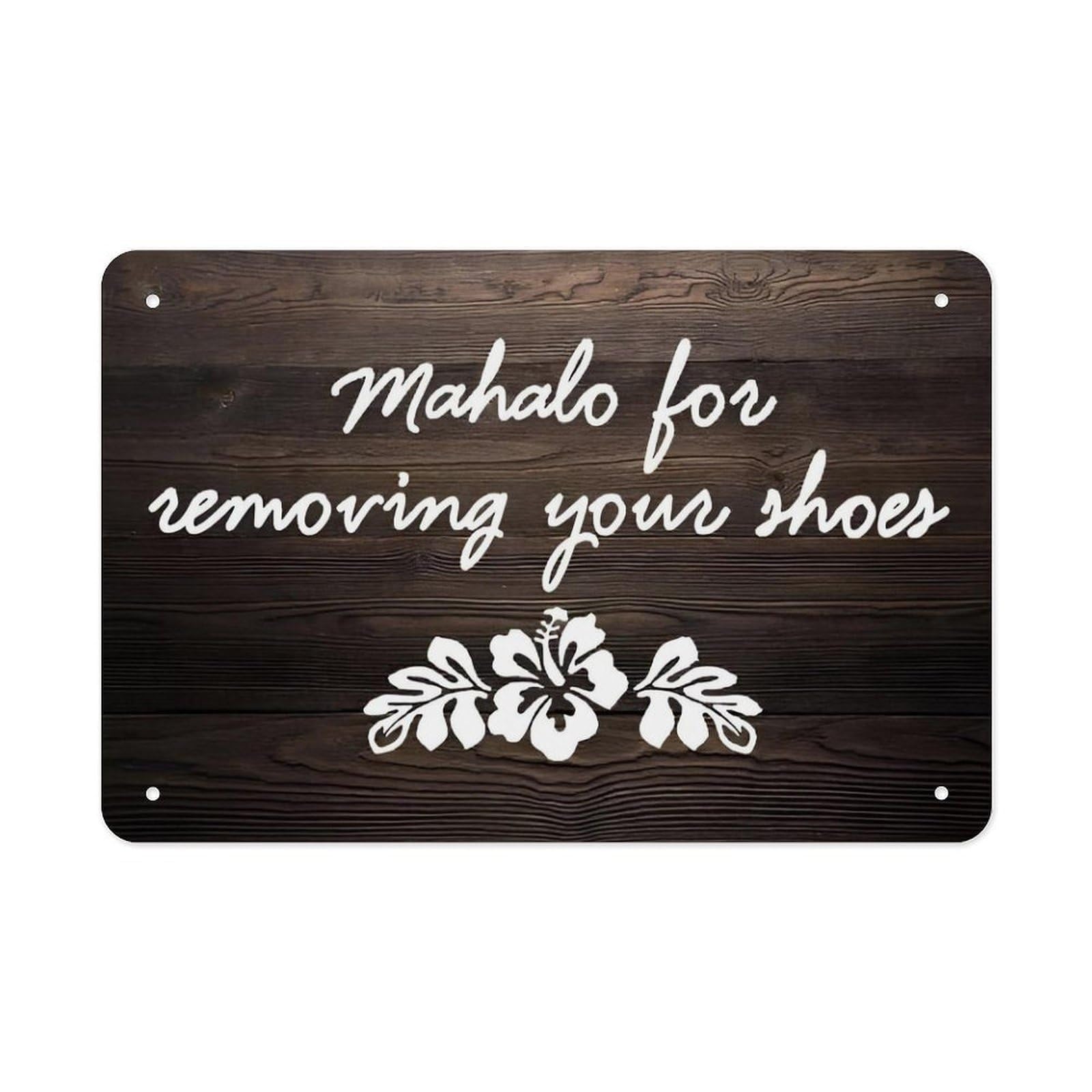FNYUVNFAF No Shoes Mahalo Sign Hawaiian Tropical Metal Tin Plaque Rustic Wall Decor for Entryway Porch Beach House Decor 8 X 12 in