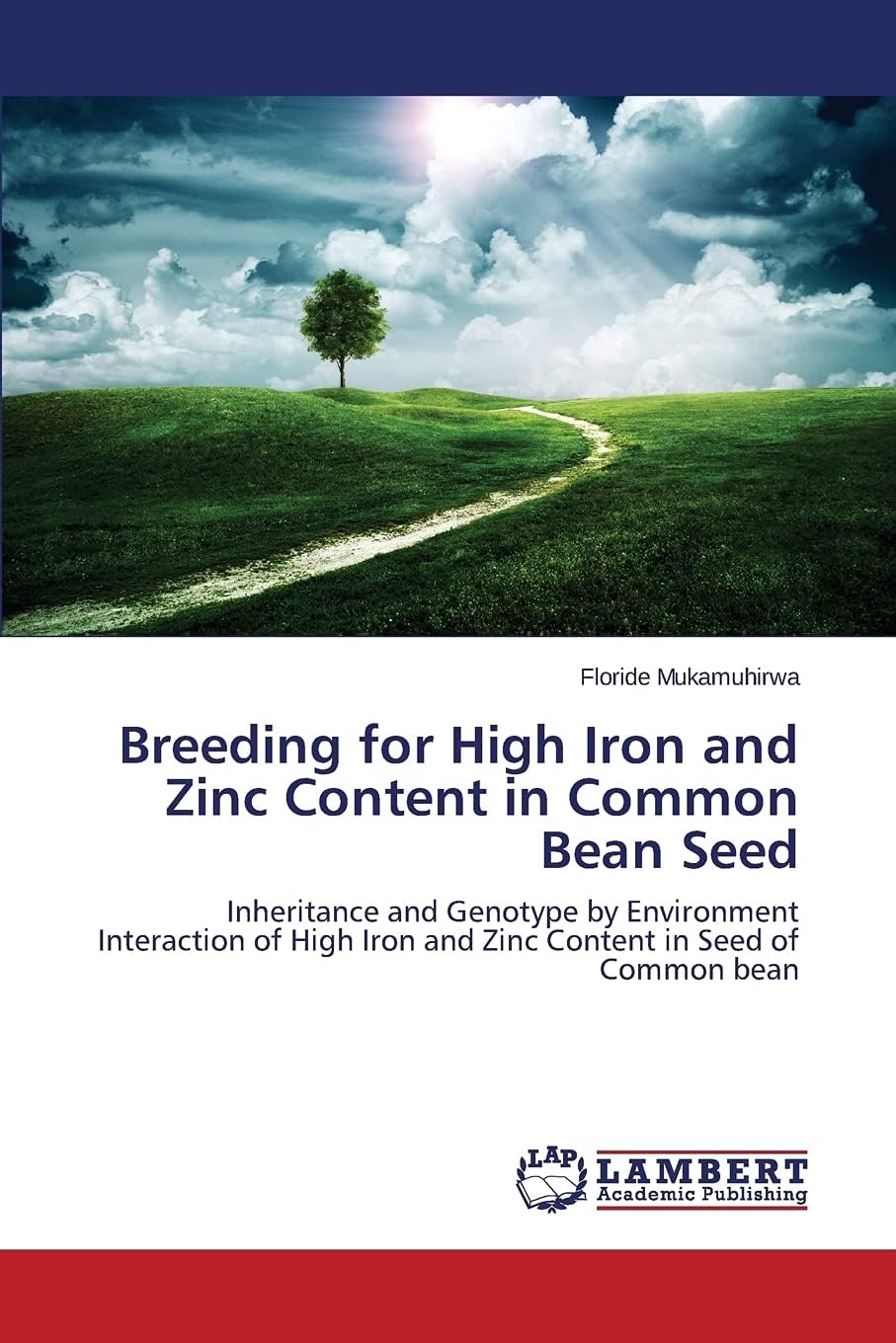 Breeding for High Iron and Zinc Content in Common Bean Seed