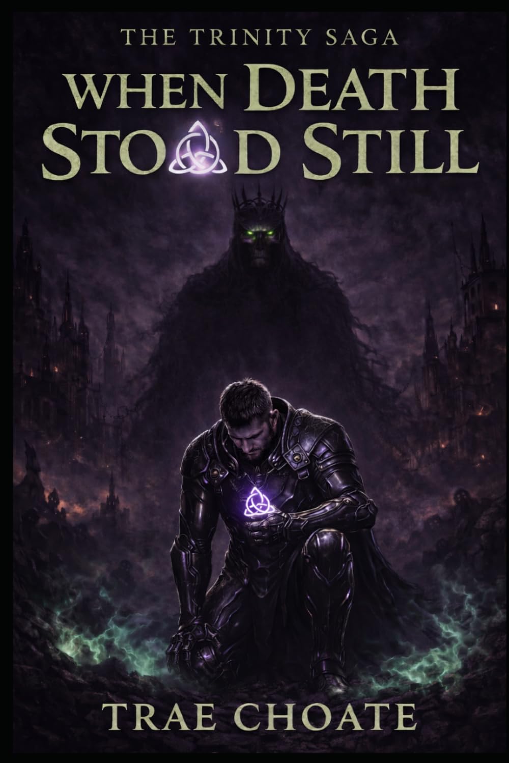 The Trinity Saga: When Death Stood Still