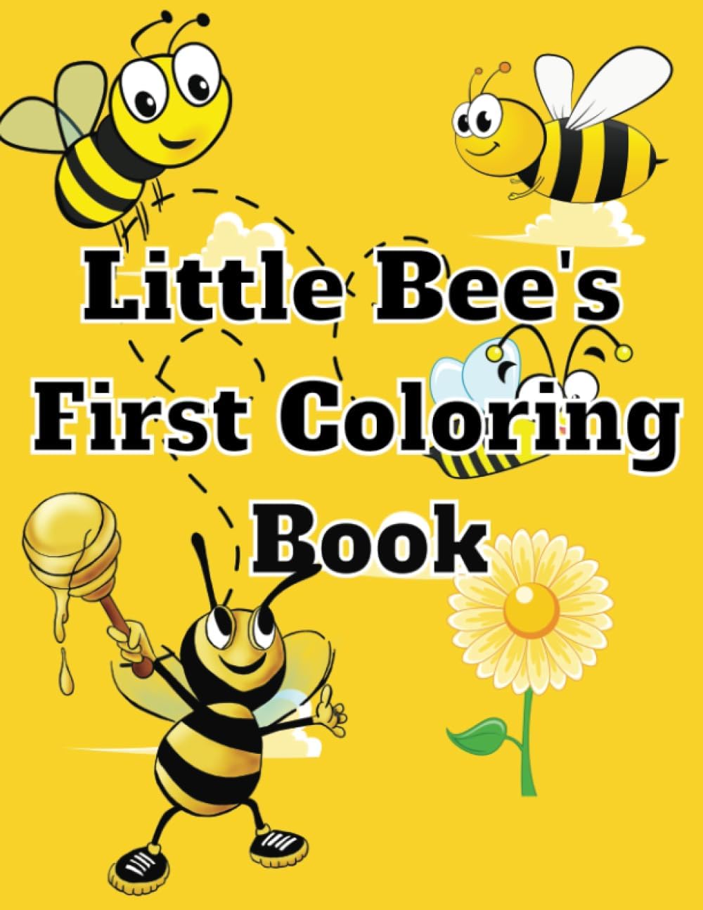 Little Bee's First Coloring Book: Little Bee Books Presents: Dive into 'My First Big Book of Coloring' Adventure!