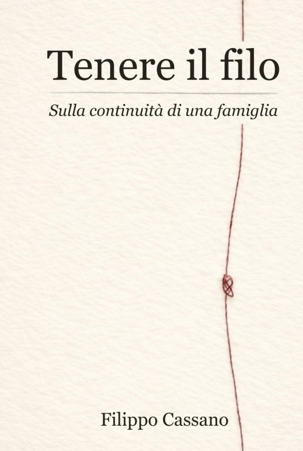 Tenere il filo: Sulla continuità di una famiglia