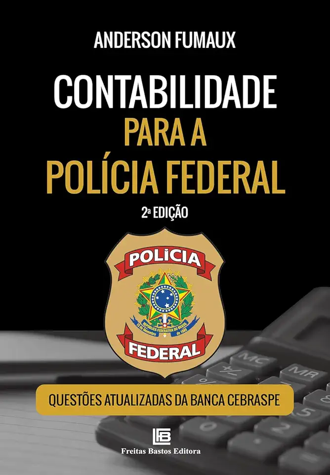 Contabilidade para a Polícia Federal – 2ª edição