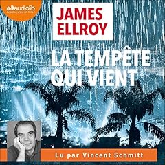 La Temp&ecirc;te qui vient Audiobook By James Ellroy cover art