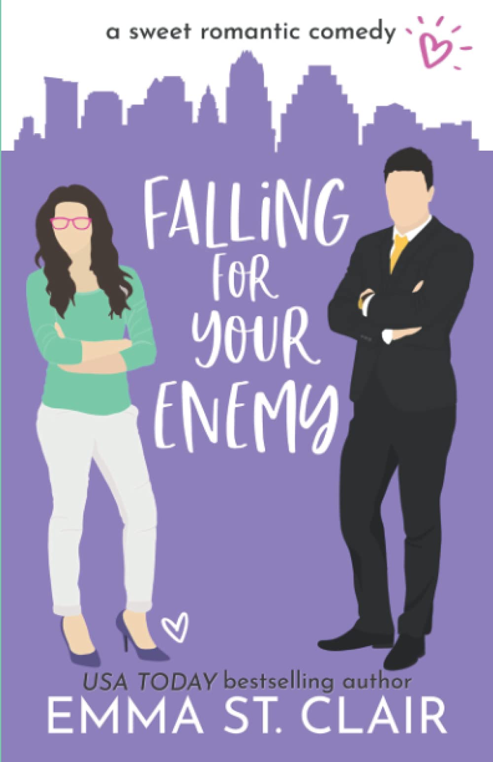 Independently Published Falling for Your Enemy: a Sweet Romantic Comedy
