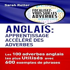 Couverture de Anglais: Apprentissage Acc&eacute;l&eacute;r&eacute; des Adverbes