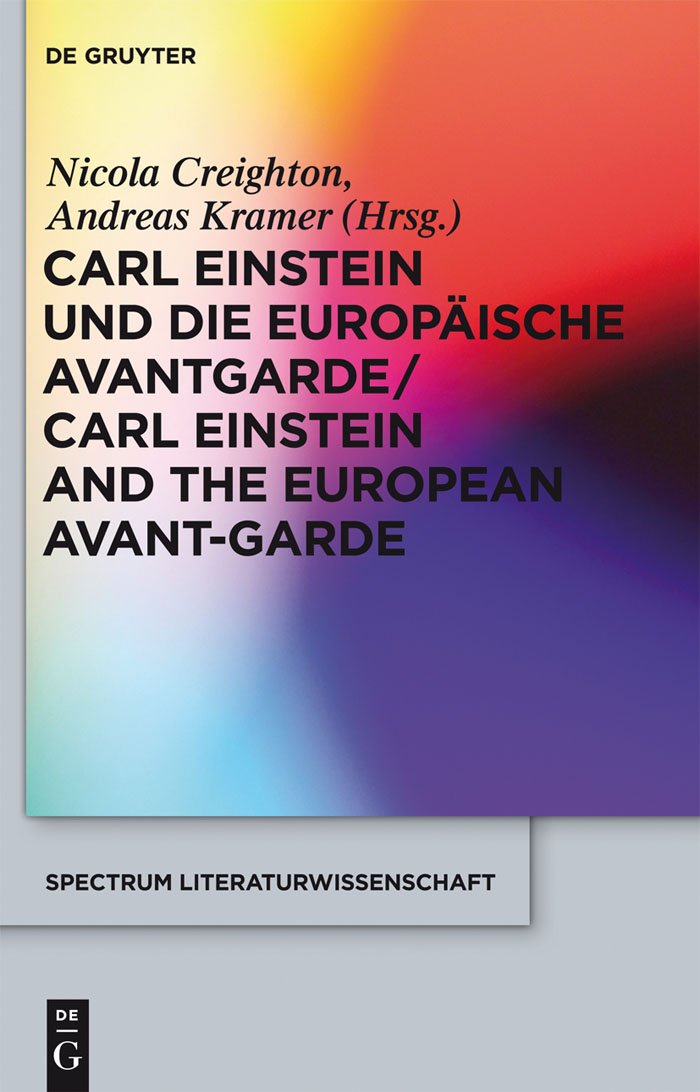 Carl Einstein et l'Avant-Garde européenne : édition académique d'exception