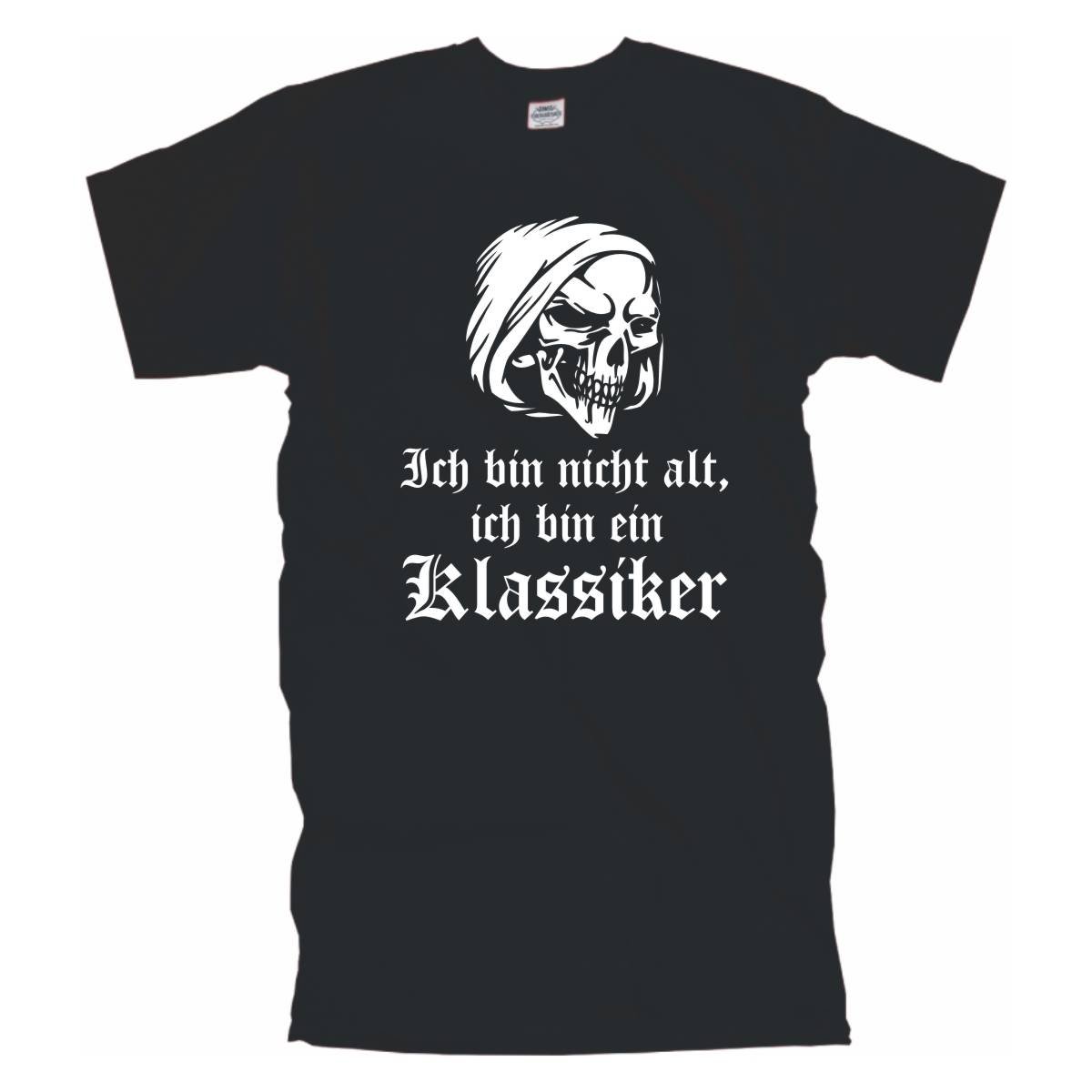 Ich Bin Nicht alt ich Bin EIN Klassiker, T-Shirt mit Totenkopf Motiv, Funshirt witziges Geschenk Geburtstag, Baumwolle auch Übergrößen (BL089) 12XL