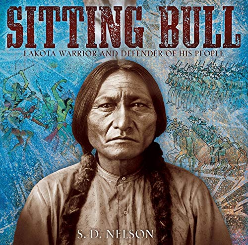 Sitting Bull: Lakota Warrior And Defender Of His People #TOP28