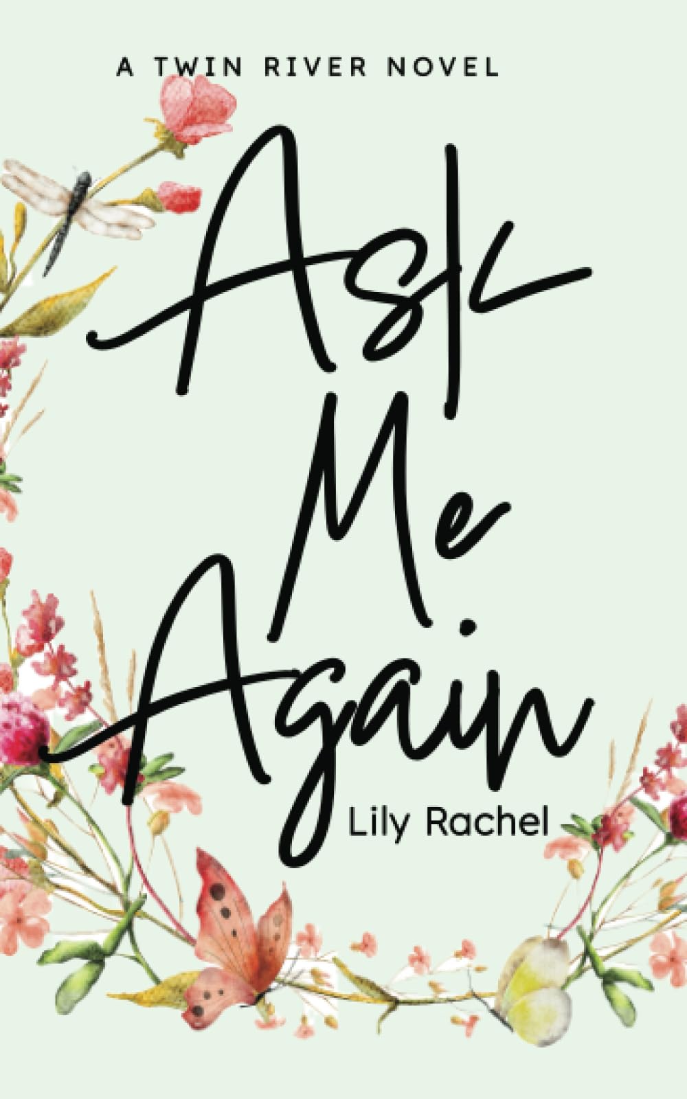 Ask Me Again
