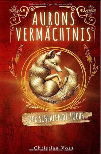 Aurons Vermächtnis: Band 1: Der schlafende Fuchs