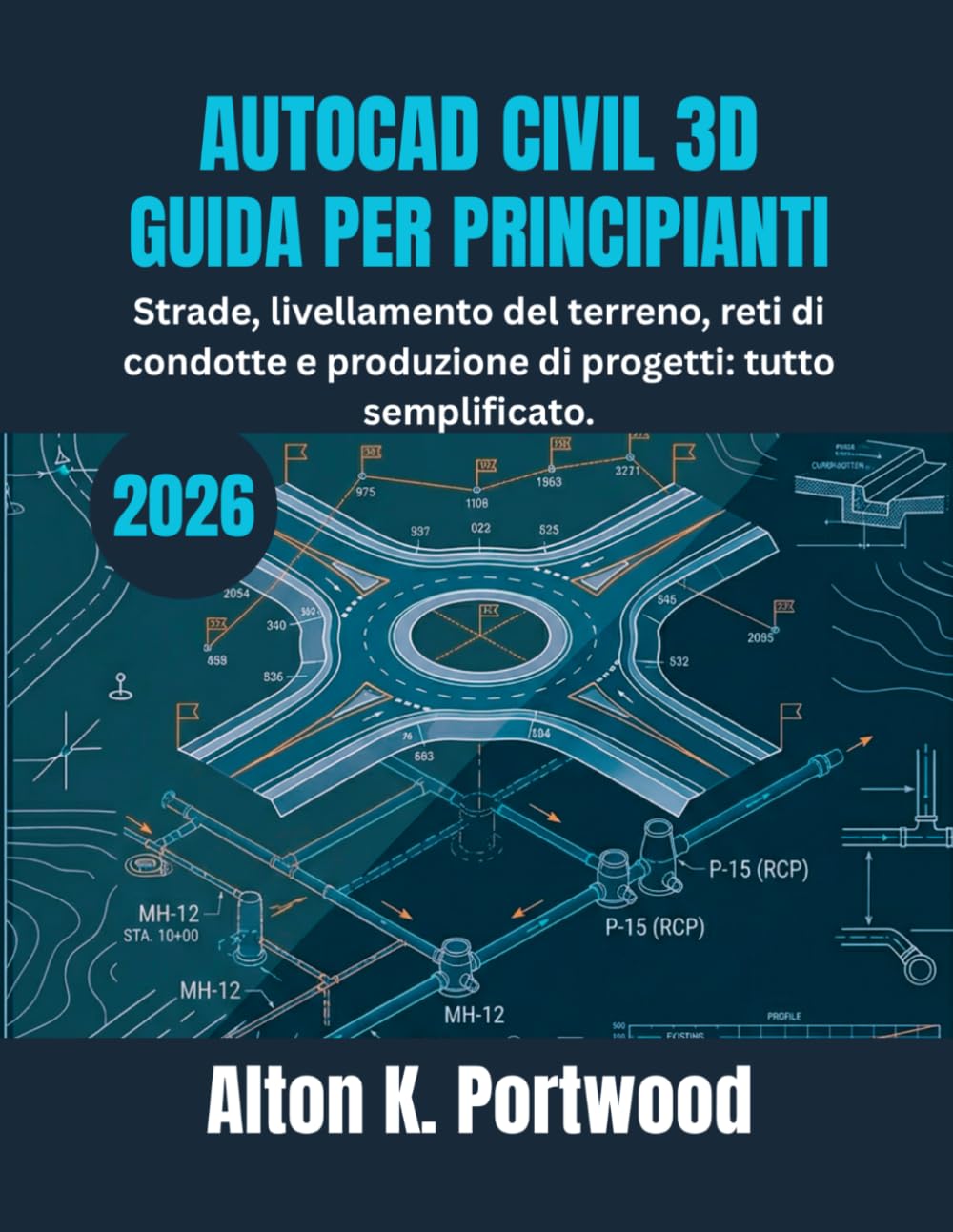 AutoCAD Civil 3D pas à pas pour réussir le nivellement de terrain