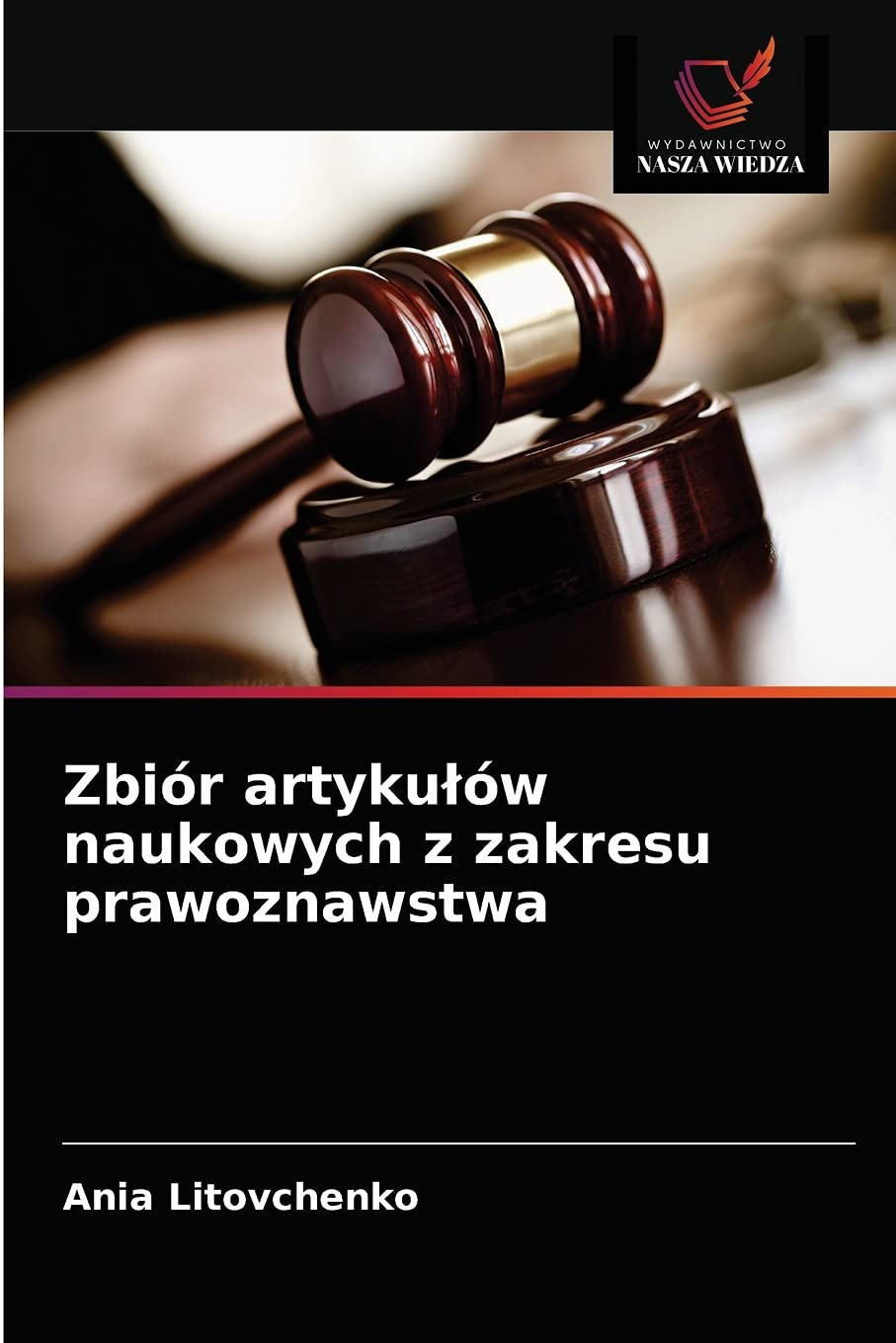 Zbiór artykułów naukowych z zakresu prawoznawstwa