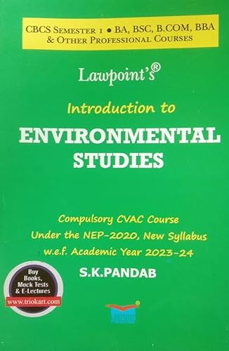 Introduction to Environmental Studies For CBCS Semester 1 (As per New Syllabus NEP, 2020) [Perfect Paperback] S.K. Pandab