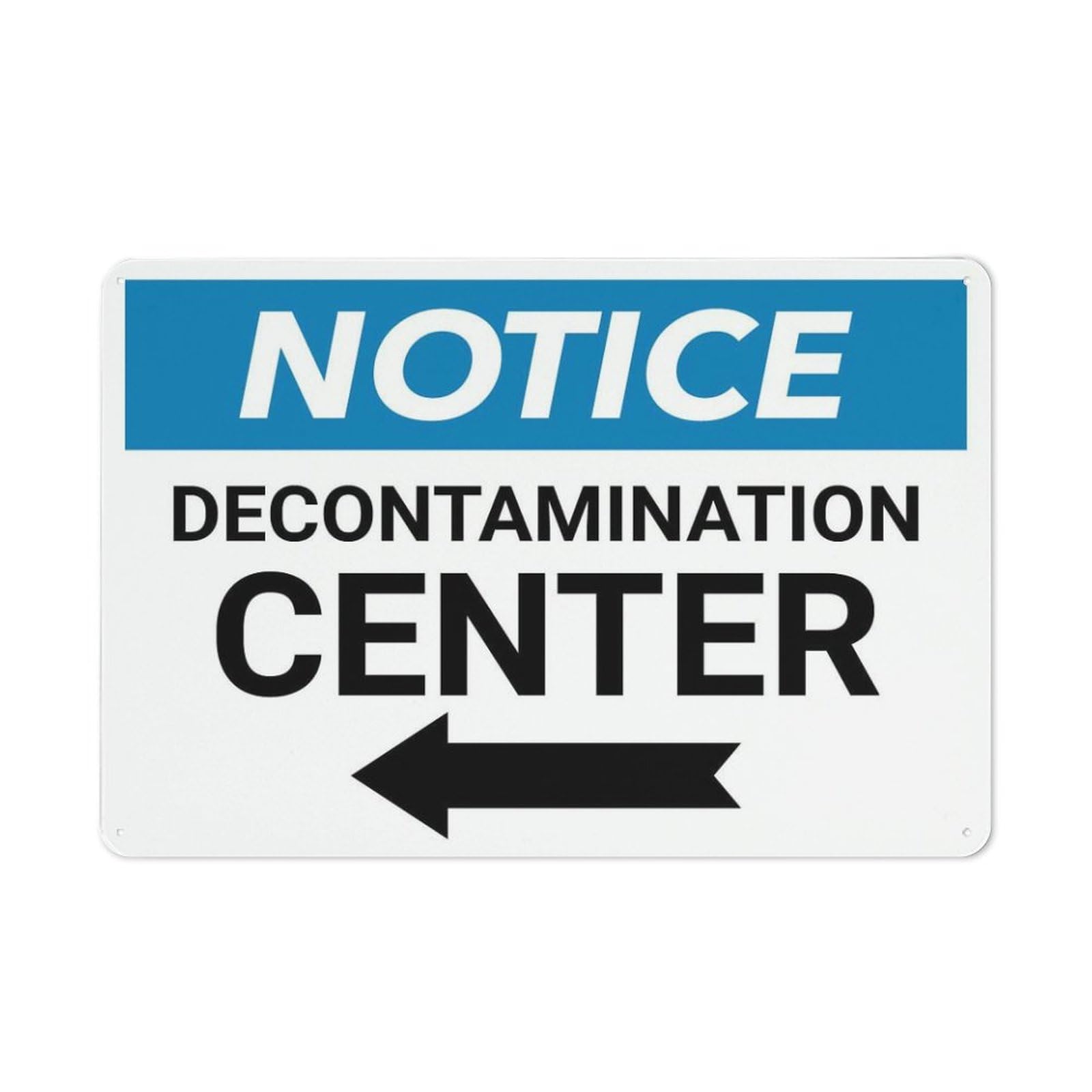Xewazd A34 8"X12" Rust-Free Aluminum Notice Sign - Decontamination Center (Landscape) | With Left Arrow | Indoor & Outdoor Use For Fence Yard