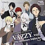 「VAZZROCK」ユニットソング3「VAZZY vol.2 -The adventure begins here.-」