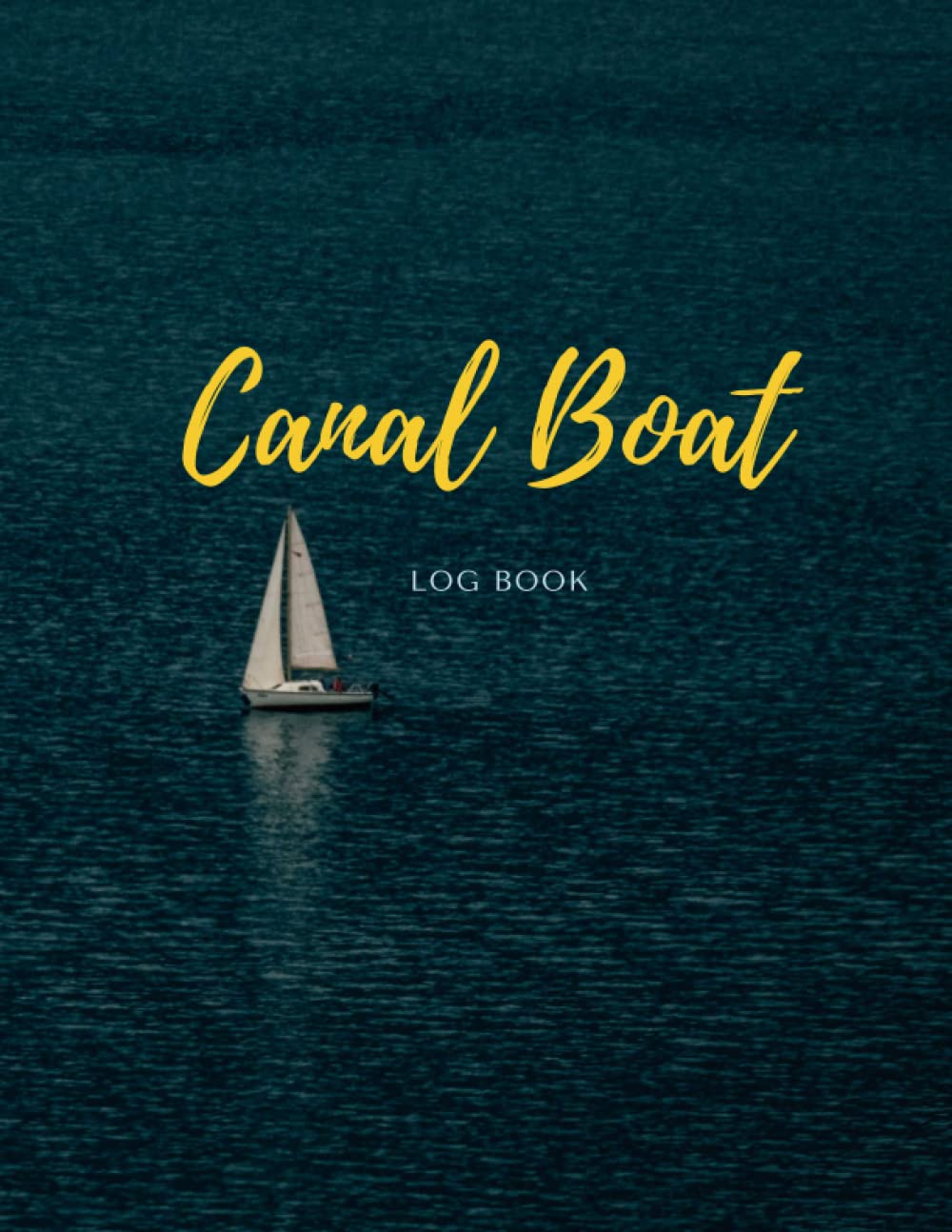 Canal Boat Log Book: Canal Boat Journal A4 For Narrowboat Owner Gifts Both Women And Men With Journey Trip Information, And Maintenance Record