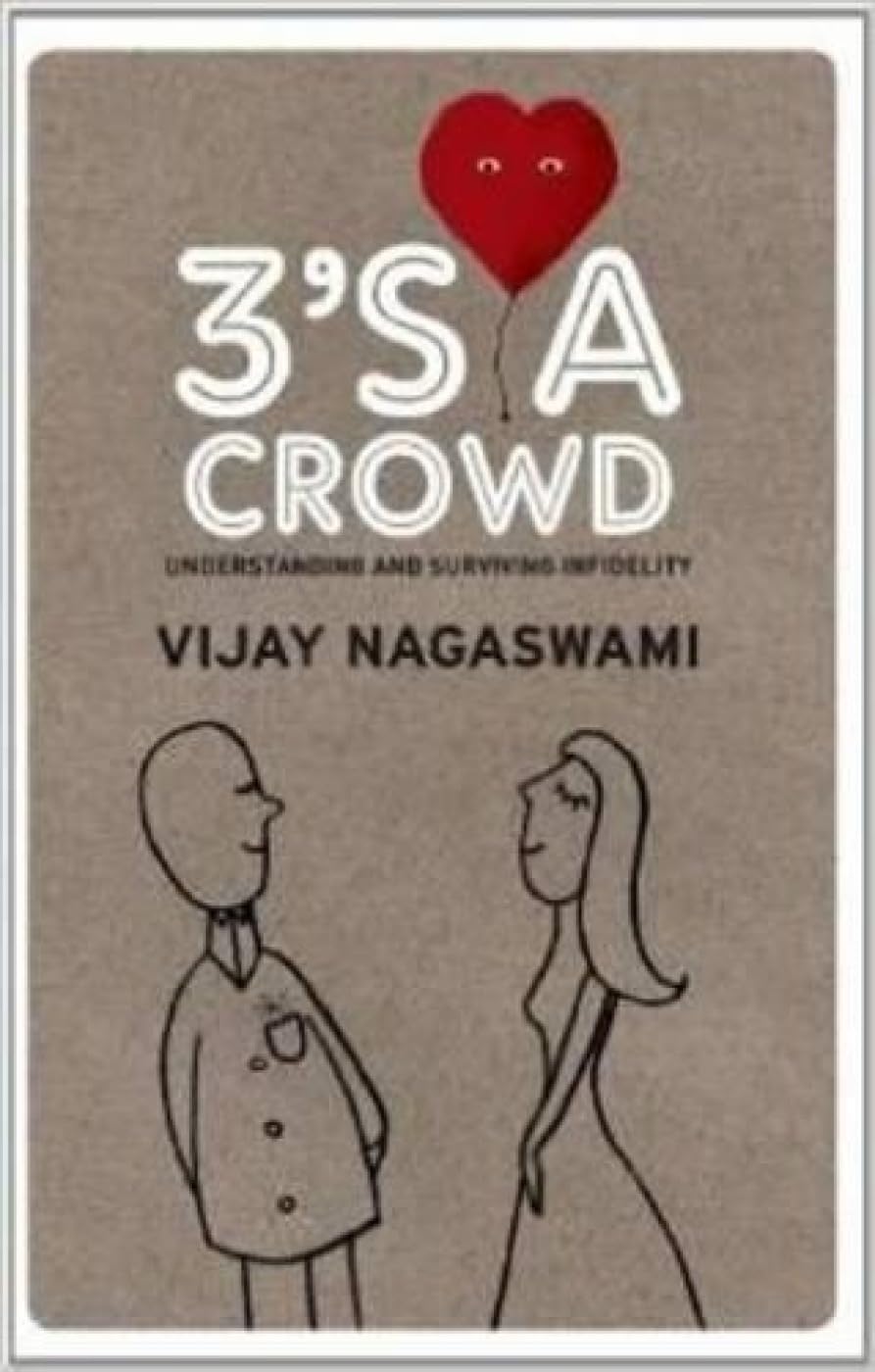 3's a Crowd: Understanding and Surviving Infidelity