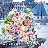 カレンダー2026 Mon Bouquet et PARIS パリであなたの花束を（月めくり/壁掛け/花 フランス） (ヤマケイカレンダー2026)