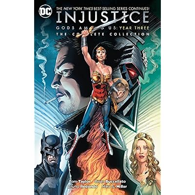 Injustice: Gods Among Us Year Three - The Complete Collection (Injustice: Gods Among Us