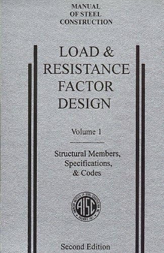 AISC Manual of Steel Construction: Load and Resistance Factor Design, Second Edition, LRFD, 2nd Edition, (Volume 1: Structural Members, Specifications, & Codes), (1994)