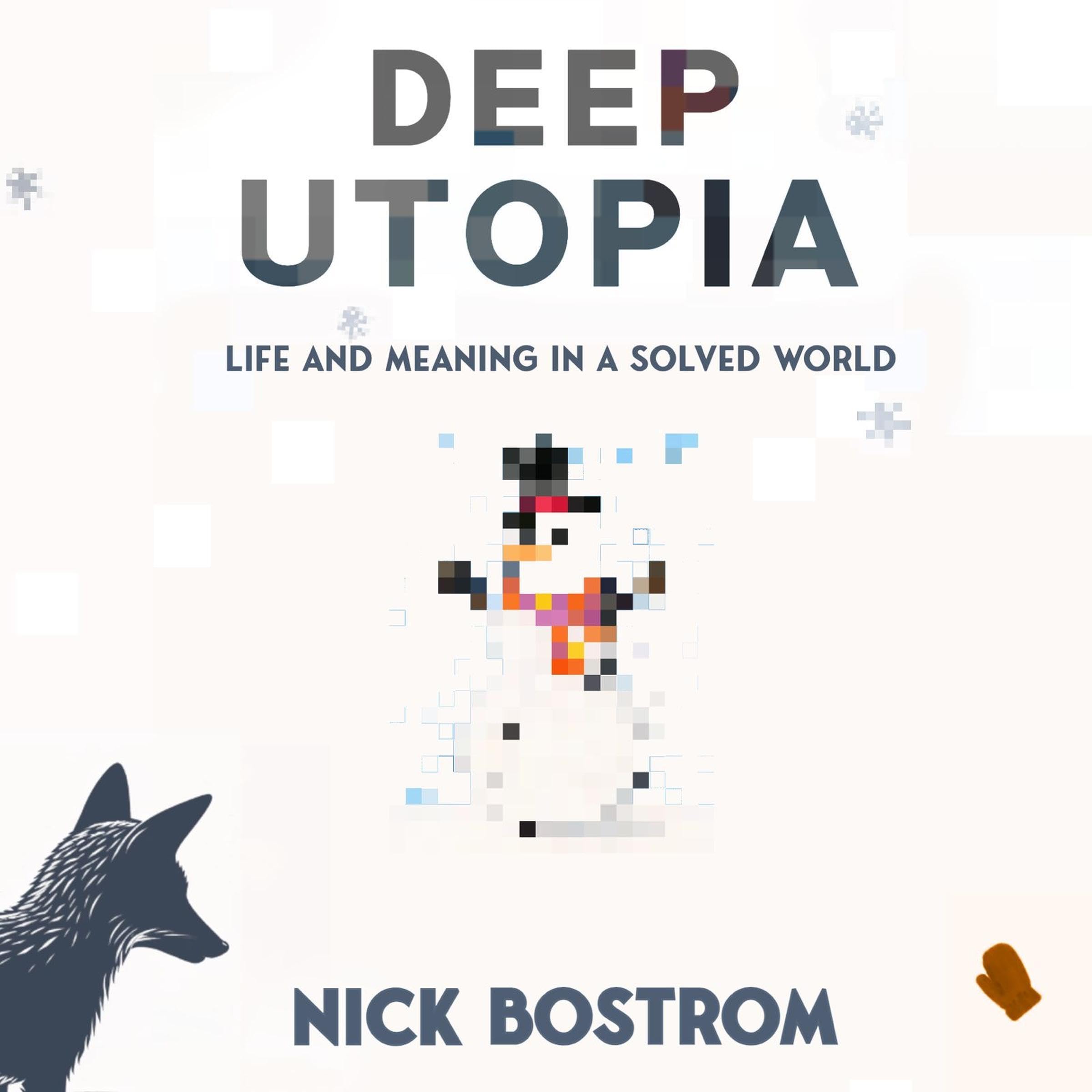 Deep Utopia