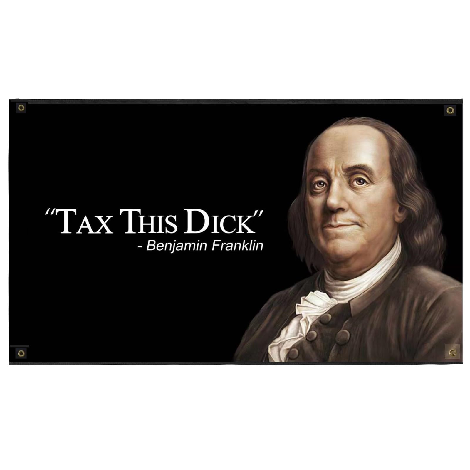 Buduidry Benjamin Franklin Tax This Flag Banner, 3x5 Feet Funny Flags for Room Outdoor Flag, College Dorm Room Decor Indoor Outdoor Flag.