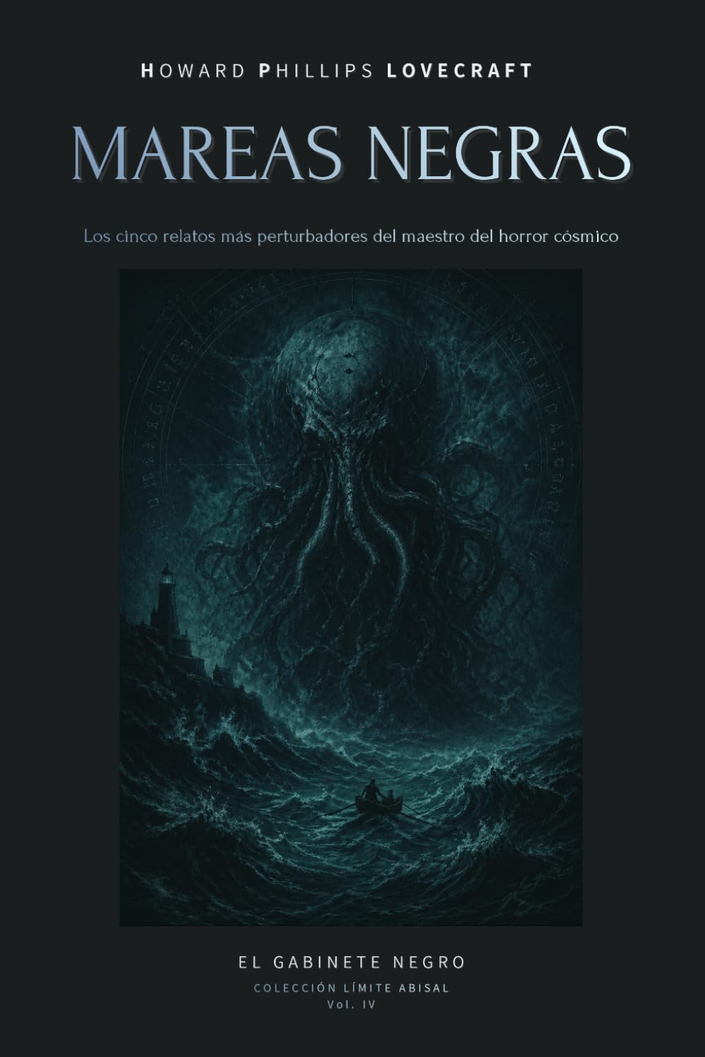 Mareas Negras — Relatos abisales de H. P. Lovecraft: Una inmersión en el horror cósmico y los Mitos de Cthulhu